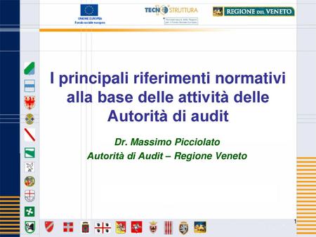 Dr. Massimo Picciolato Autorità di Audit – Regione Veneto