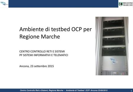 Ambiente di testbed OCP per Regione Marche