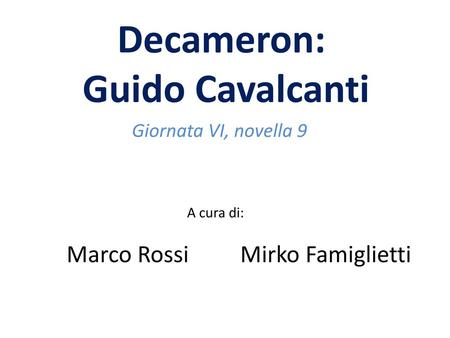 Decameron: Guido Cavalcanti