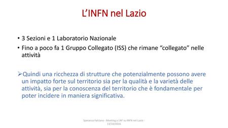 Speranza Falciano - Meeting a LNF su INFN nel Lazio - 13/10/2016
