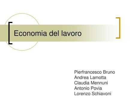 Economia del lavoro Pierfrancesco Bruno Andrea Lamotta Claudia Mennuni
