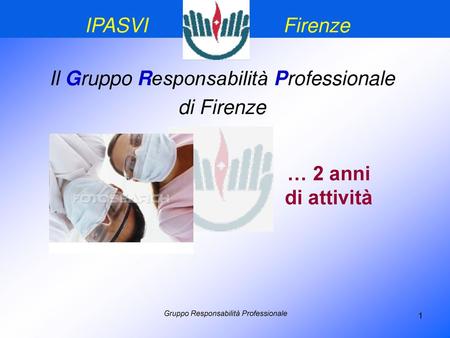 Il Gruppo Responsabilità Professionale di Firenze