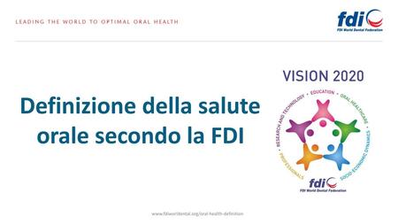 Definizione della salute orale secondo la FDI