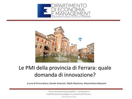 Le PMI della provincia di Ferrara: quale domanda di innovazione?