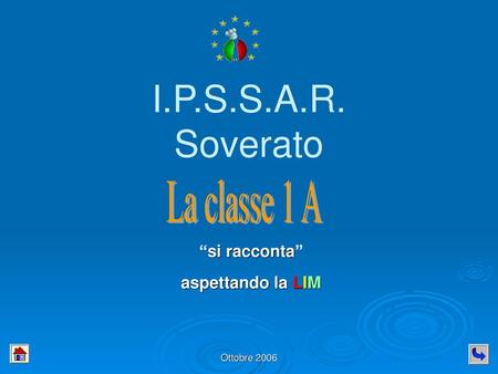 I.P.S.S.A.R. Soverato La classe 1 A “si racconta” aspettando la LIM