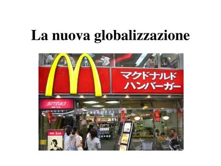 La nuova globalizzazione