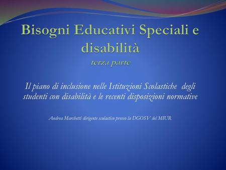 Bisogni Educativi Speciali e disabilità terza parte