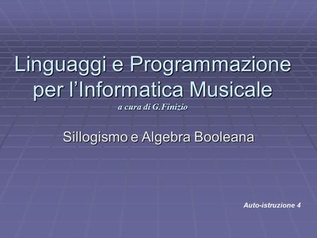 Linguaggi e Programmazione per l’Informatica Musicale