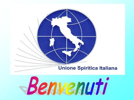 USI – Unione Spiritica Italiana Studio Sistematico della “ Dottrina Spiritica ” Organizzato dalla: “FEB - Federação Espírita Brasileira” Programma fondamentale.
