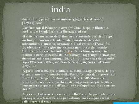 india -India  È il 7 paese per estensione geografica al mondo km²