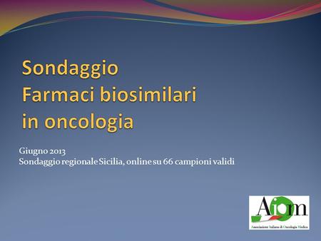 Giugno 2013 Sondaggio regionale Sicilia, online su 66 campioni validi.