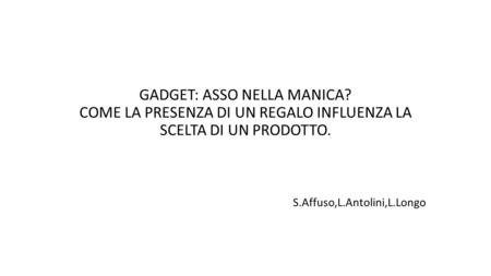 S.Affuso,L.Antolini,L.Longo