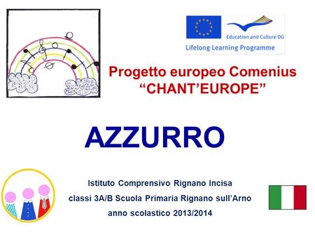 Progetto europeo Comenius “CHANT’EUROPE”