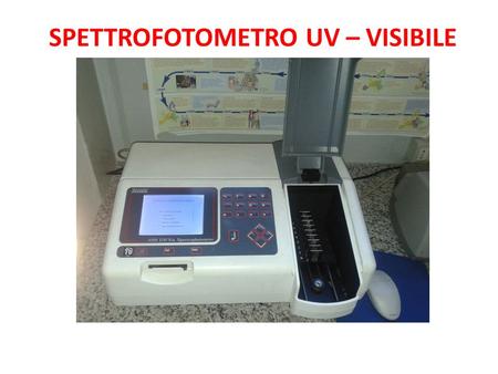 SPETTROFOTOMETRO UV – VISIBILE
