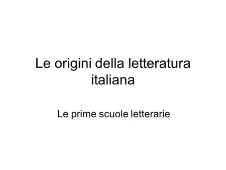 Le origini della letteratura italiana