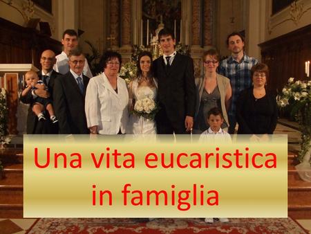 Una vita eucaristica in famiglia