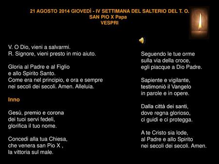 21 AGOSTO 2014 GIOVEDÌ - IV SETTIMANA DEL SALTERIO DEL T. O