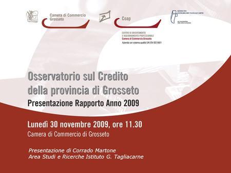 Presentazione di Corrado Martone Area Studi e Ricerche Istituto G. Tagliacarne.