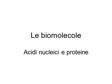 Acidi nucleici e proteine