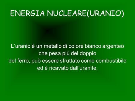 ENERGIA NUCLEARE(URANIO)