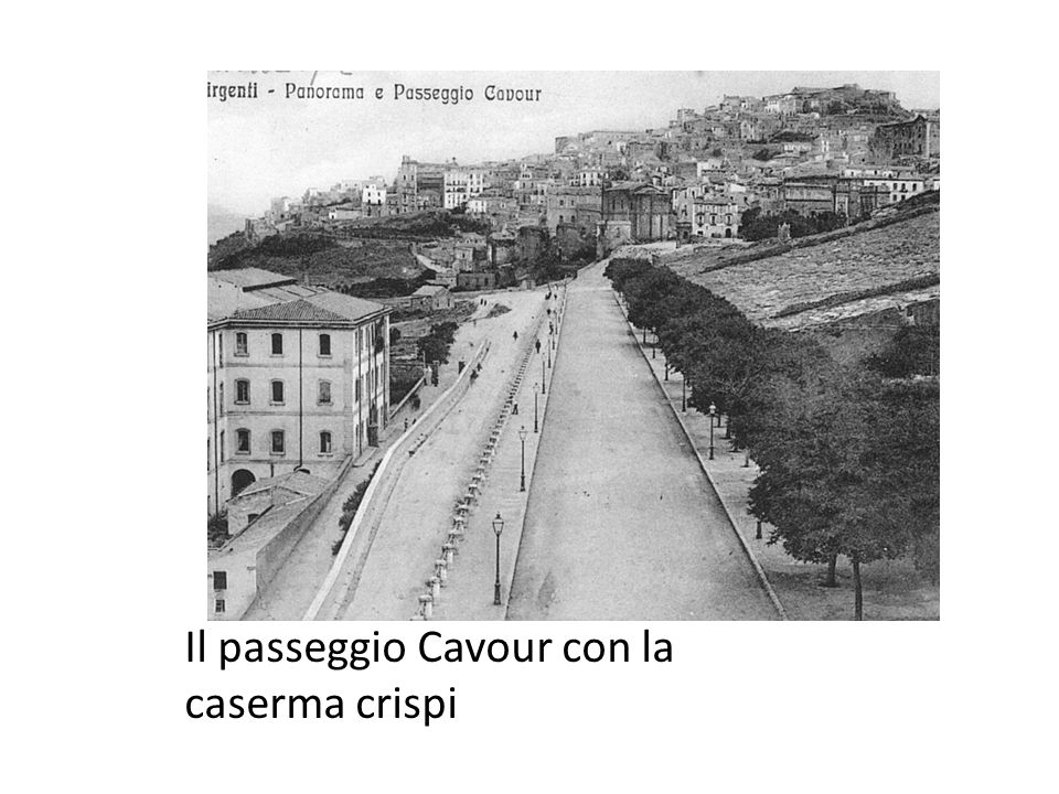 Il passeggio Cavour con la caserma crispi