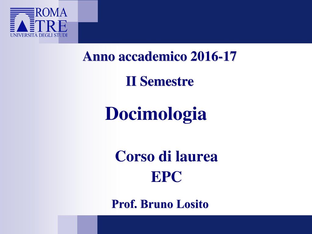 Docimologia Corso di laurea EPC Anno accademico II Semestre