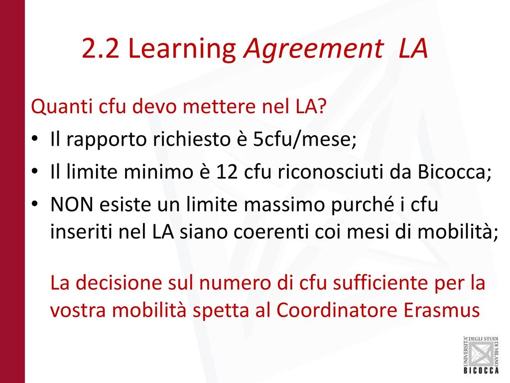 2.2 Learning Agreement LA Quanti cfu devo mettere nel LA