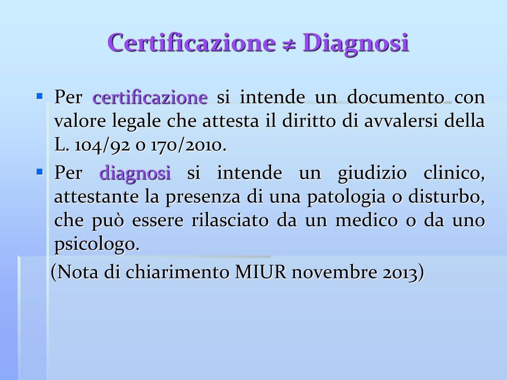 Certificazione ≠ Diagnosi