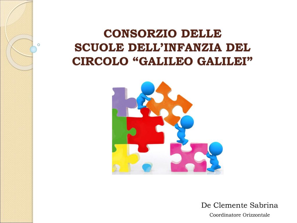 CONSORZIO DELLE SCUOLE DELL’INFANZIA DEL CIRCOLO GALILEO GALILEI