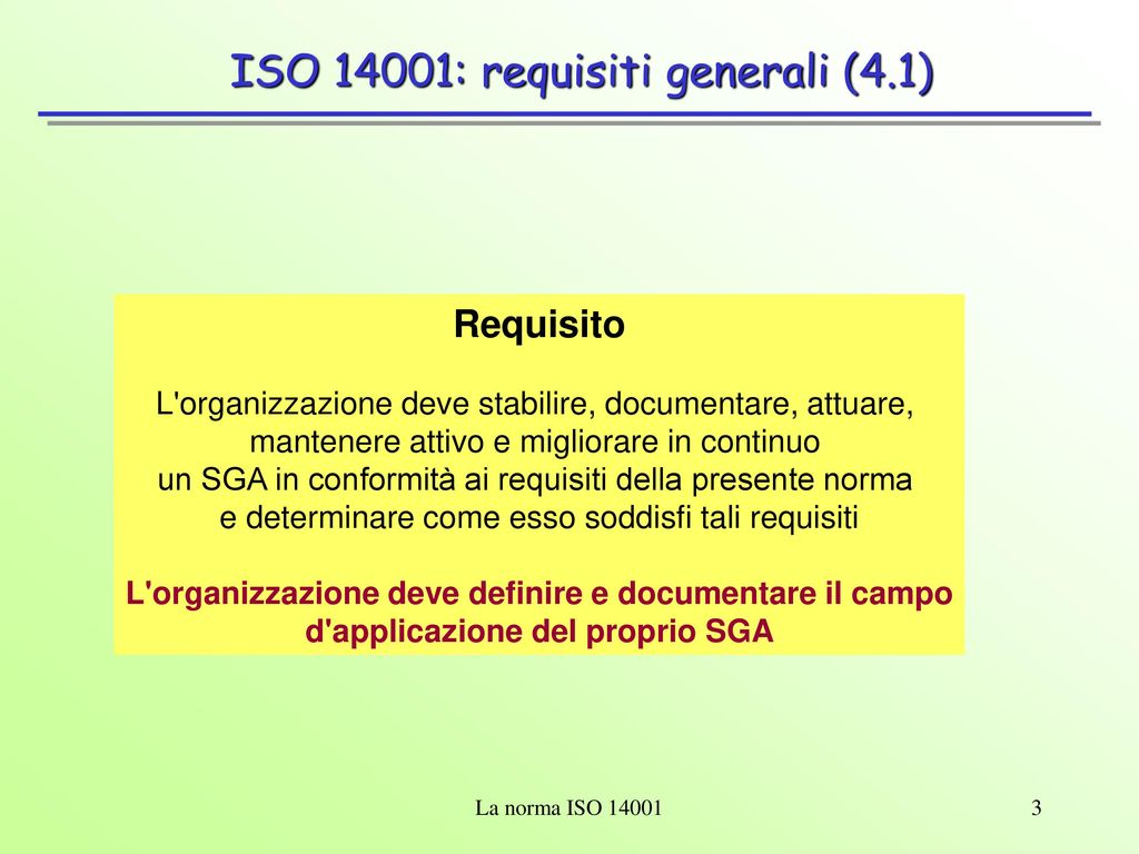 ISO 14001: requisiti generali (4.1)