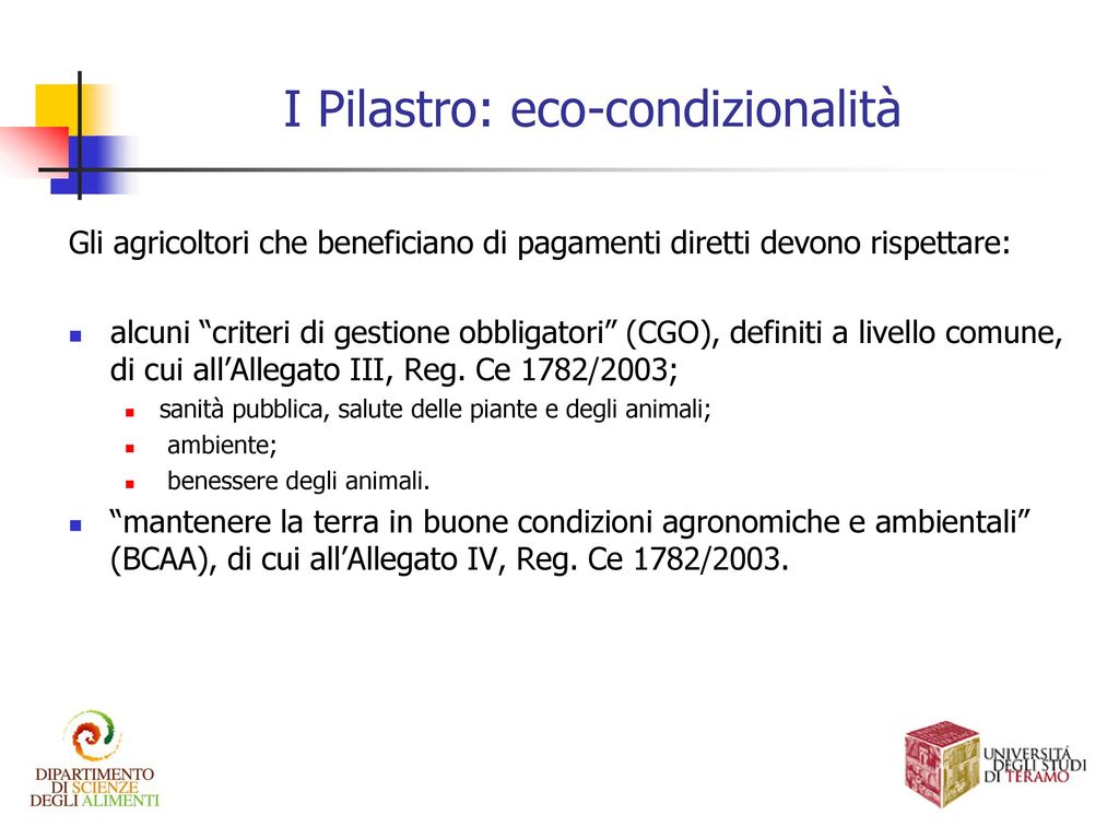 I Pilastro: eco-condizionalità