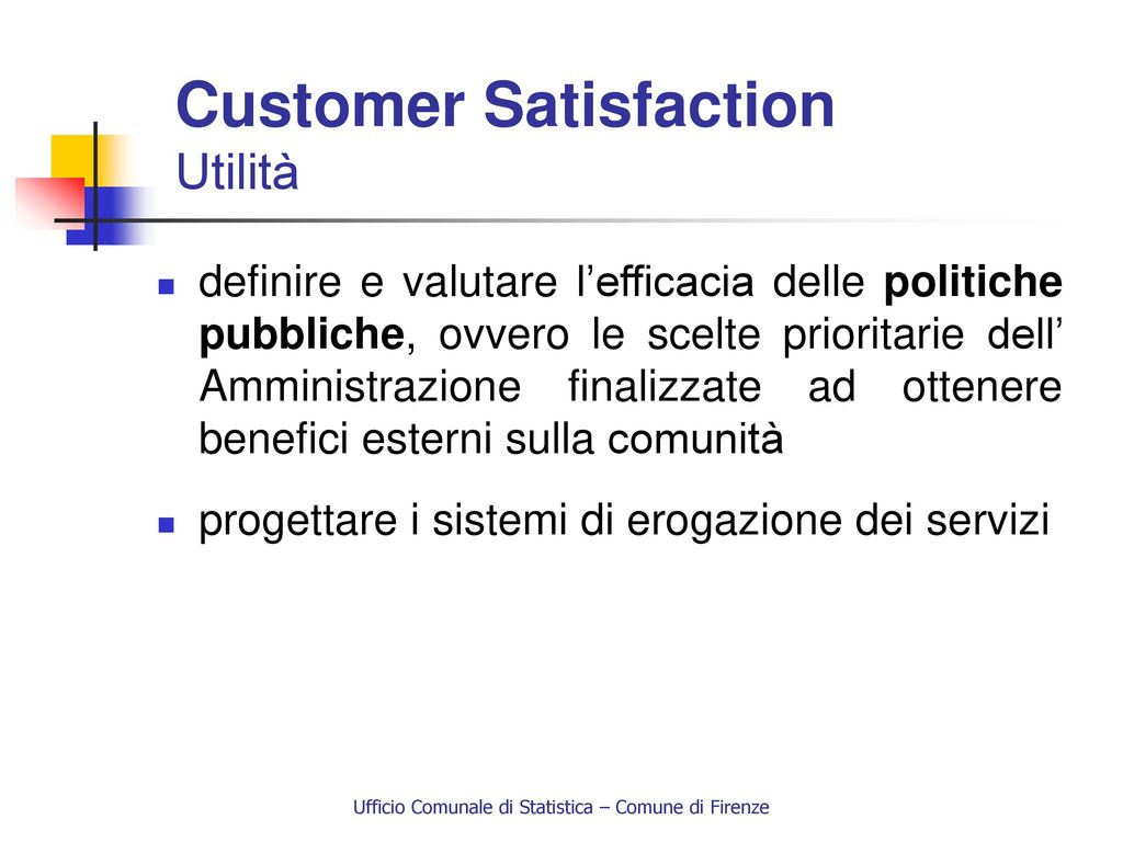 Customer Satisfaction Utilità
