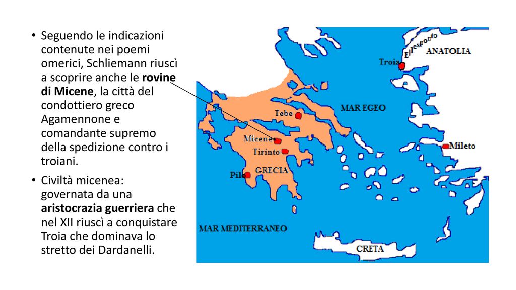Seguendo le indicazioni contenute nei poemi omerici, Schliemann riuscì a scoprire anche le rovine di Micene, la città del condottiero greco Agamennone e comandante supremo della spedizione contro i troiani.