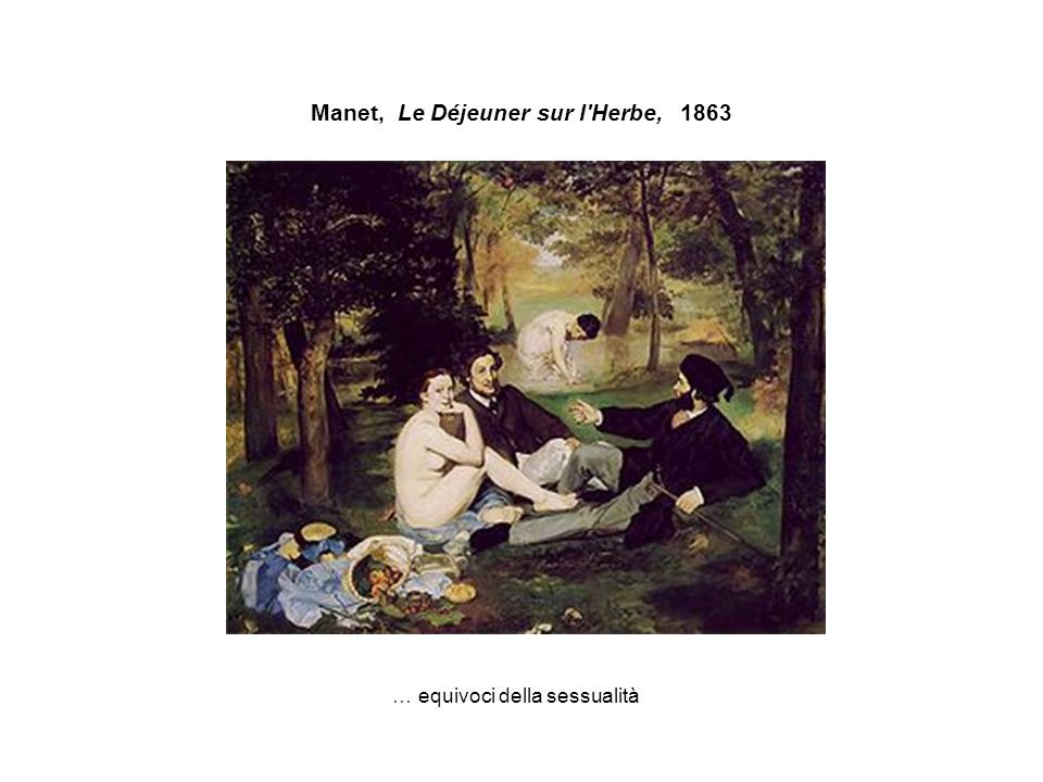 Manet, Le Déjeuner sur l Herbe, 1863