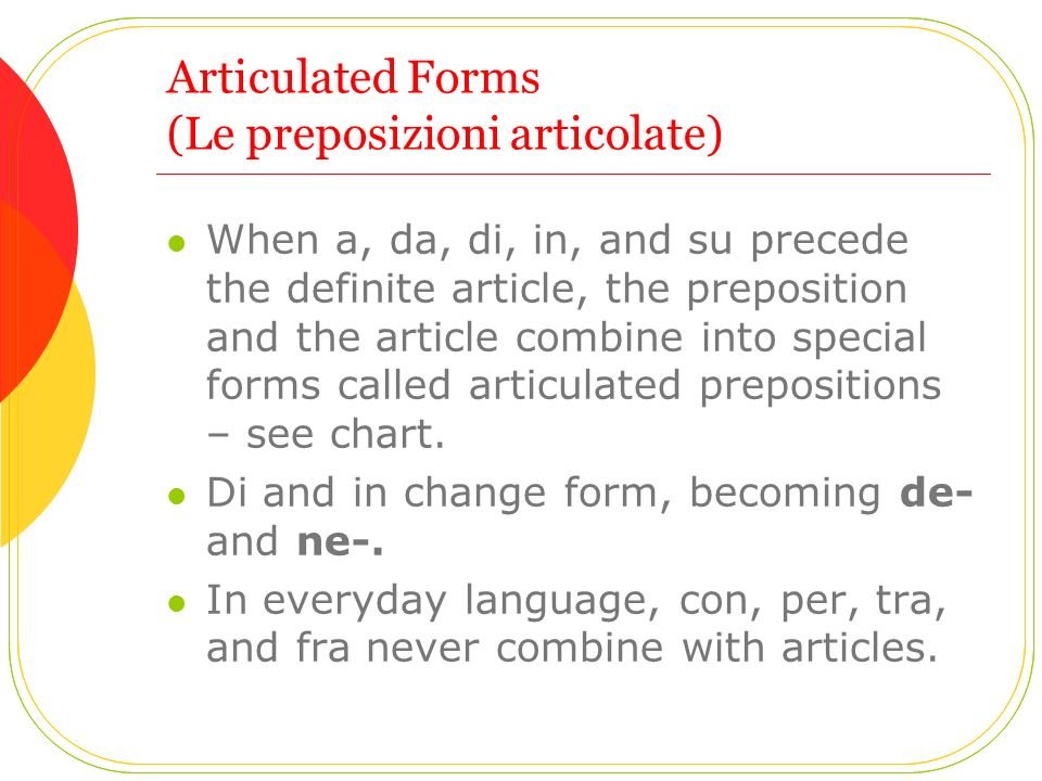Articulated Forms (Le preposizioni articolate)