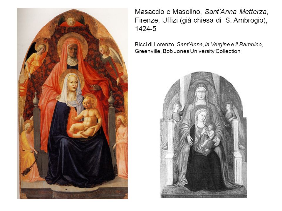 Masaccio e Masolino, Sant’Anna Metterza, Firenze, Uffizi (già chiesa di S. Ambrogio),