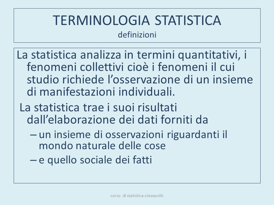 TERMINOLOGIA STATISTICA definizioni