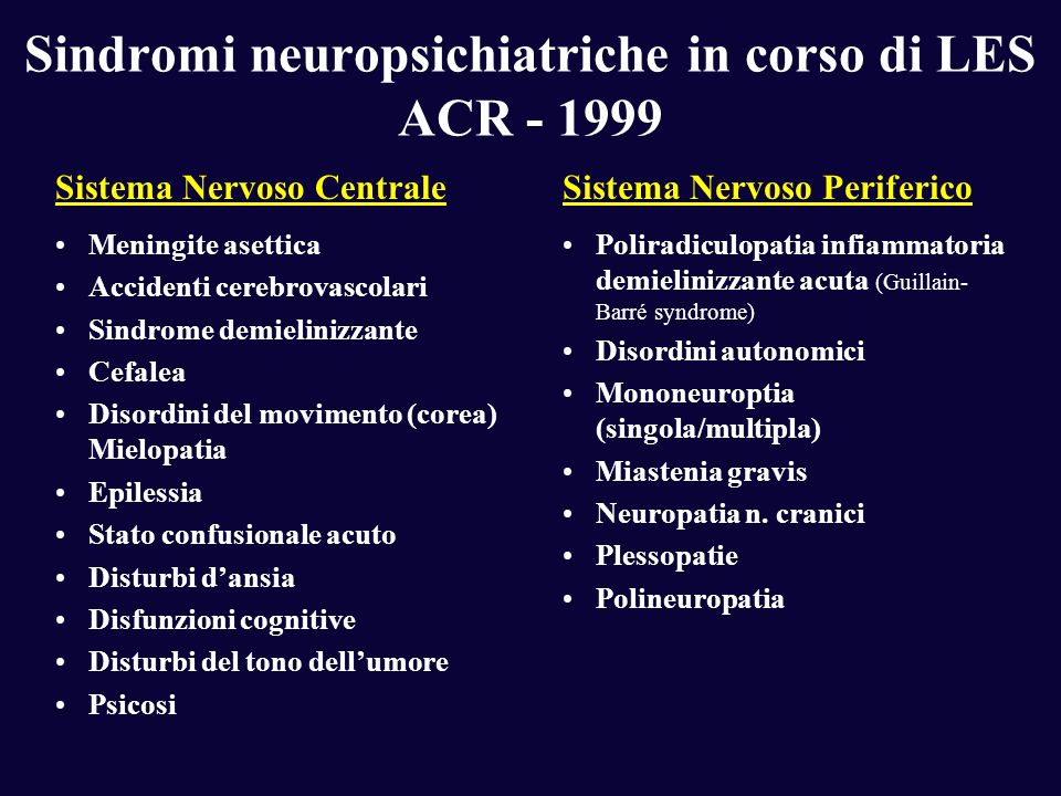 Sindromi neuropsichiatriche in corso di LES ACR