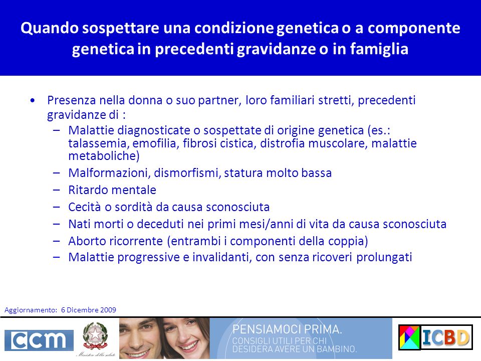 Quando sospettare una condizione genetica o a componente genetica in precedenti gravidanze o in famiglia