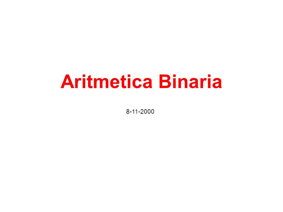 Aritmetica Binaria