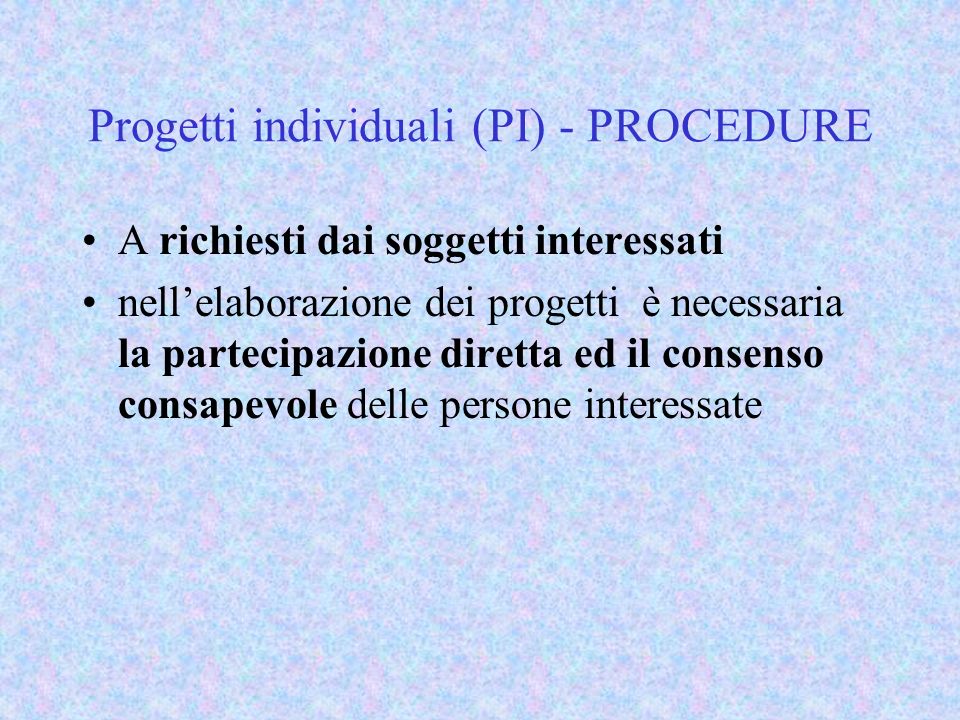 Progetti individuali (PI) - PROCEDURE