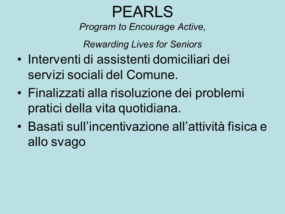 PEARLS Program to Encourage Active, Rewarding Lives for Seniors