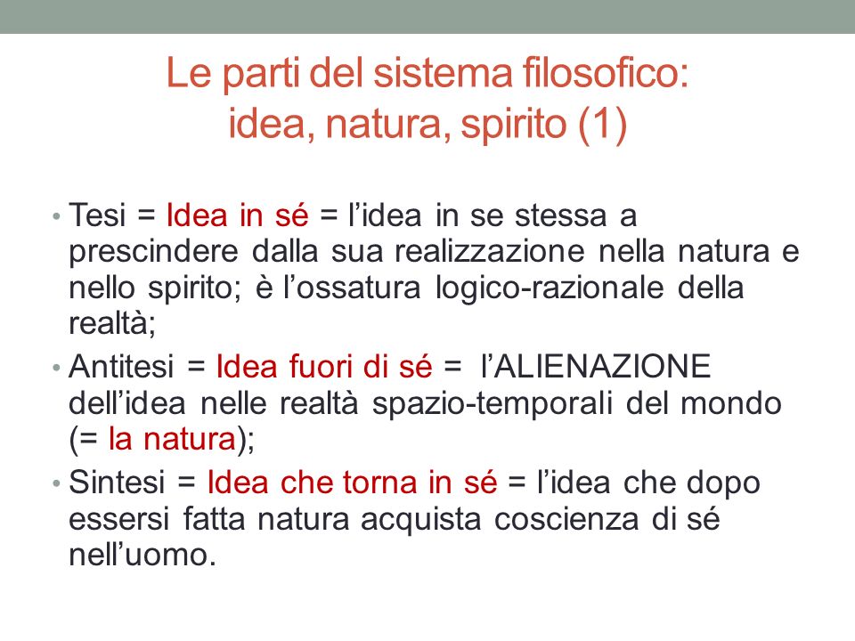 Le parti del sistema filosofico: idea, natura, spirito (1)