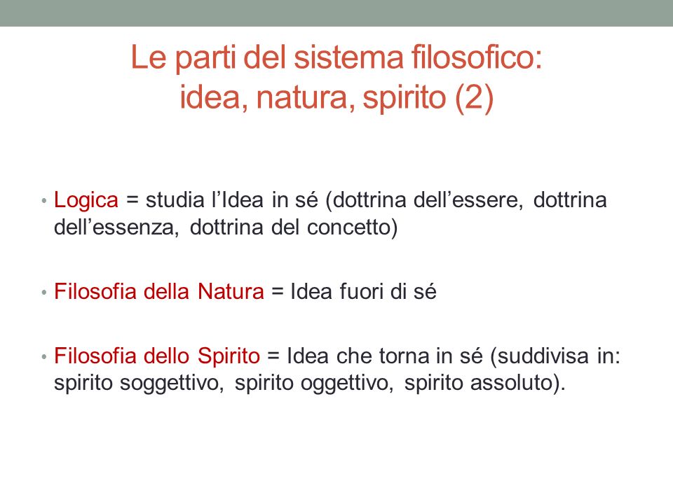 Le parti del sistema filosofico: idea, natura, spirito (2)