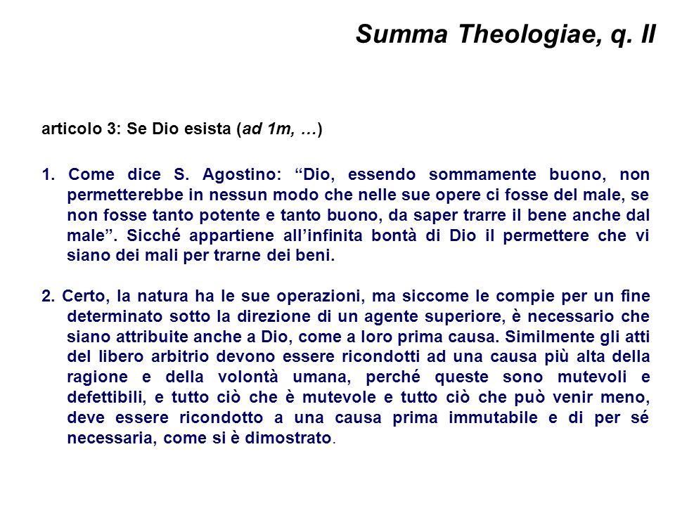 Summa Theologiae, q. II articolo 3: Se Dio esista (ad 1m, …)