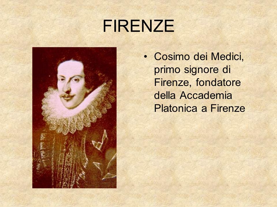FIRENZE Cosimo dei Medici, primo signore di Firenze, fondatore della Accademia Platonica a Firenze