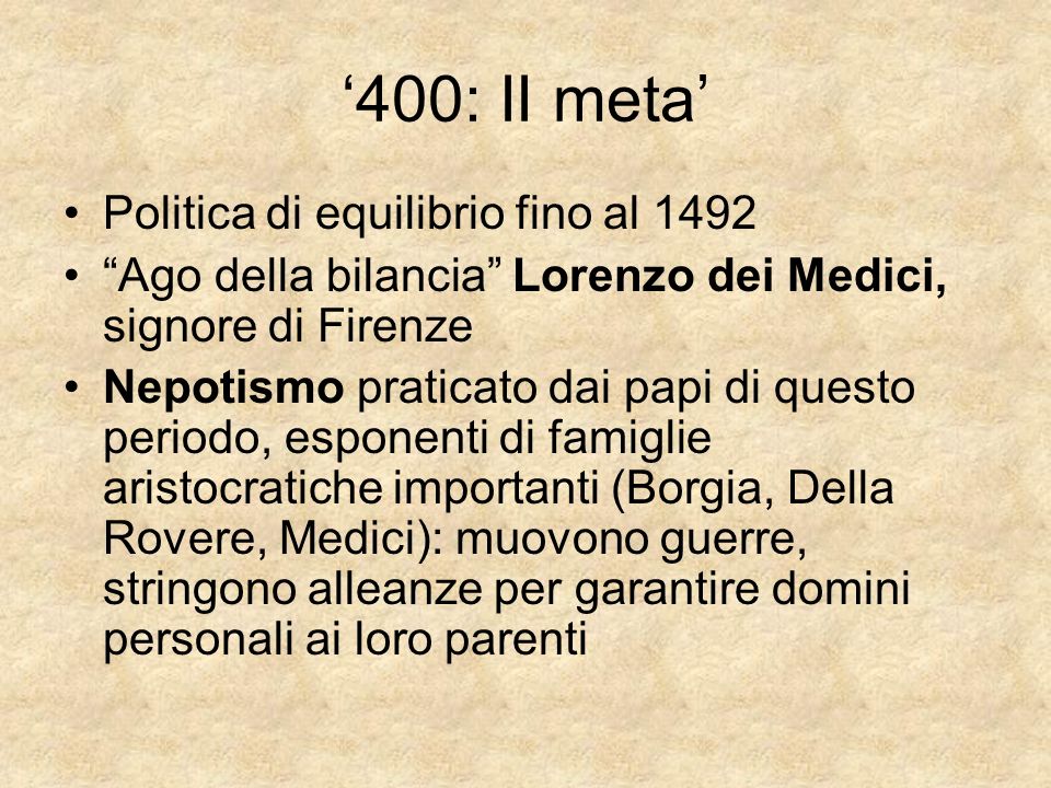 ‘400: II meta’ Politica di equilibrio fino al 1492