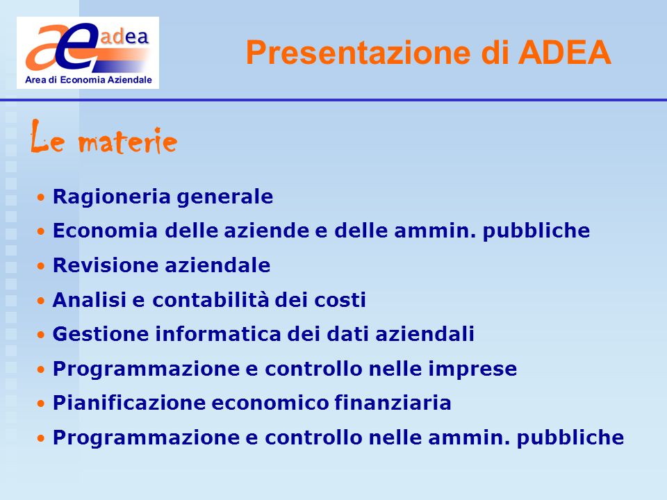 Le materie Presentazione di ADEA Ragioneria generale