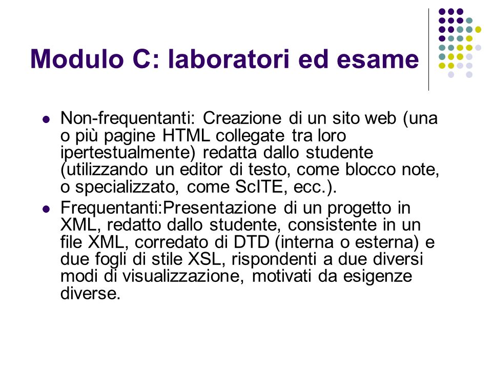 Modulo C: laboratori ed esame