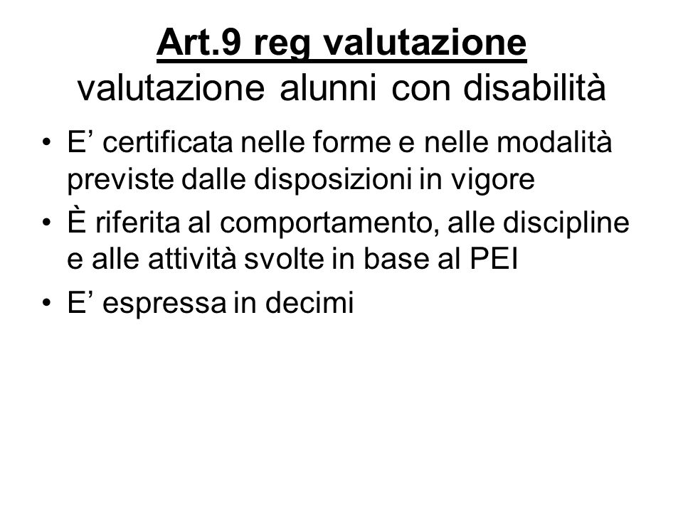 Art.9 reg valutazione valutazione alunni con disabilità